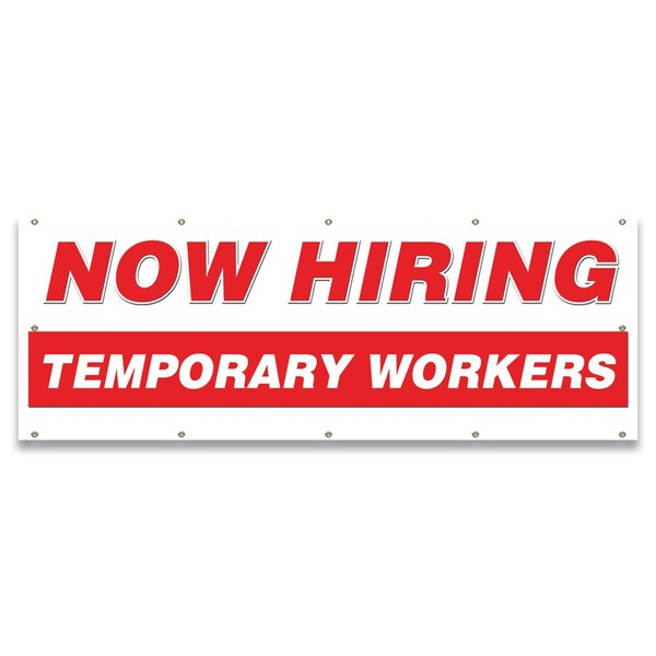 Signmission Now Hiring Temporary Workers Banner Apply Inside Accepting Application Single Sided B-120-30314 - main